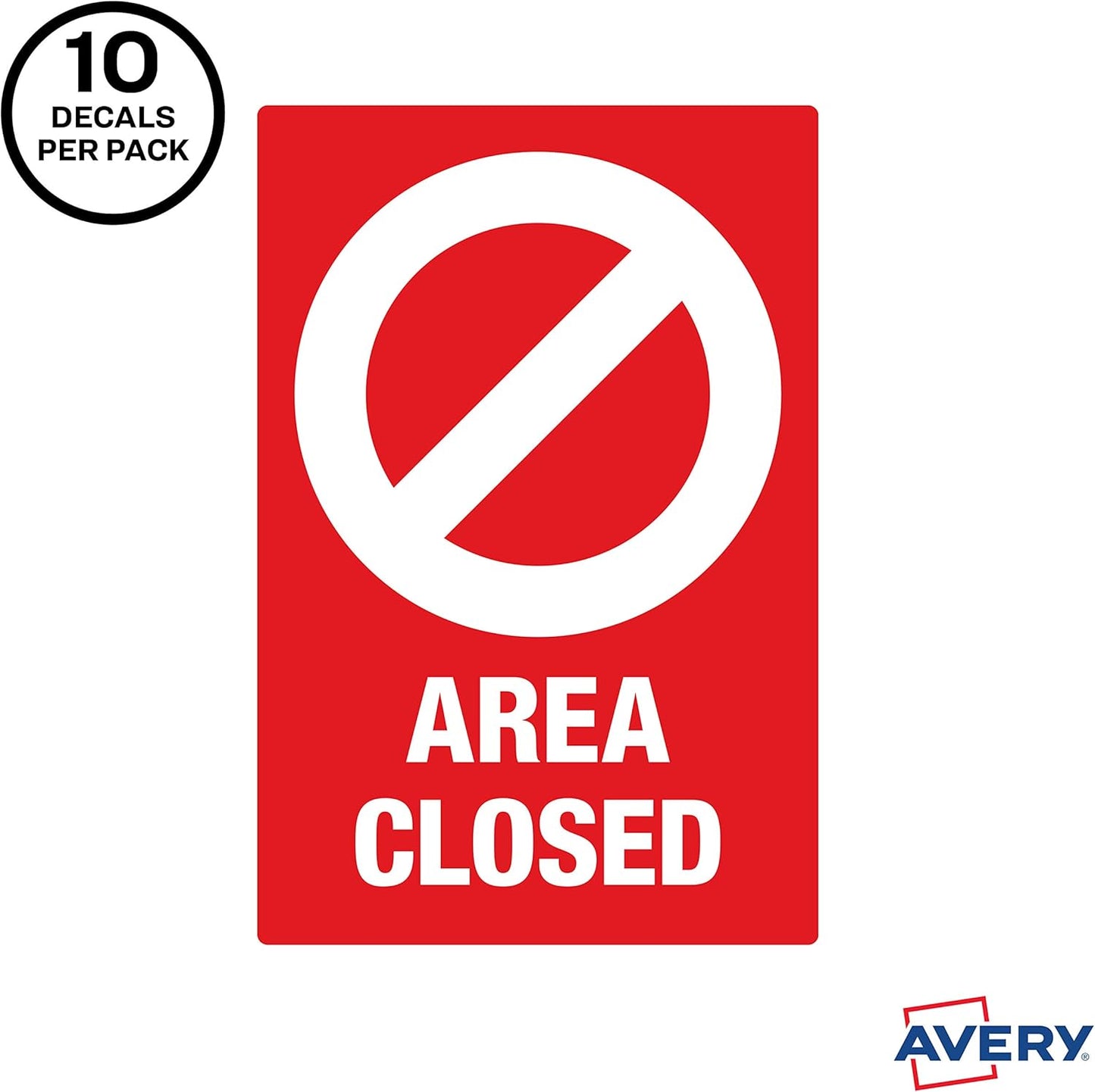 Avery "Area Closed" Wall Decals – Safety Signs, 4" x 6", Red, 10/Pack (83071)
